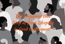 Prejudices conscience sleeping