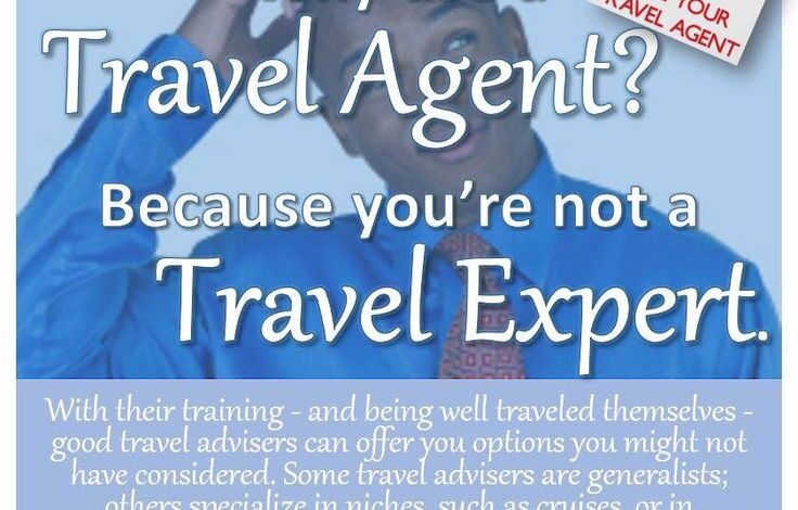 Advantages of being a travel advisor versus a travel agent