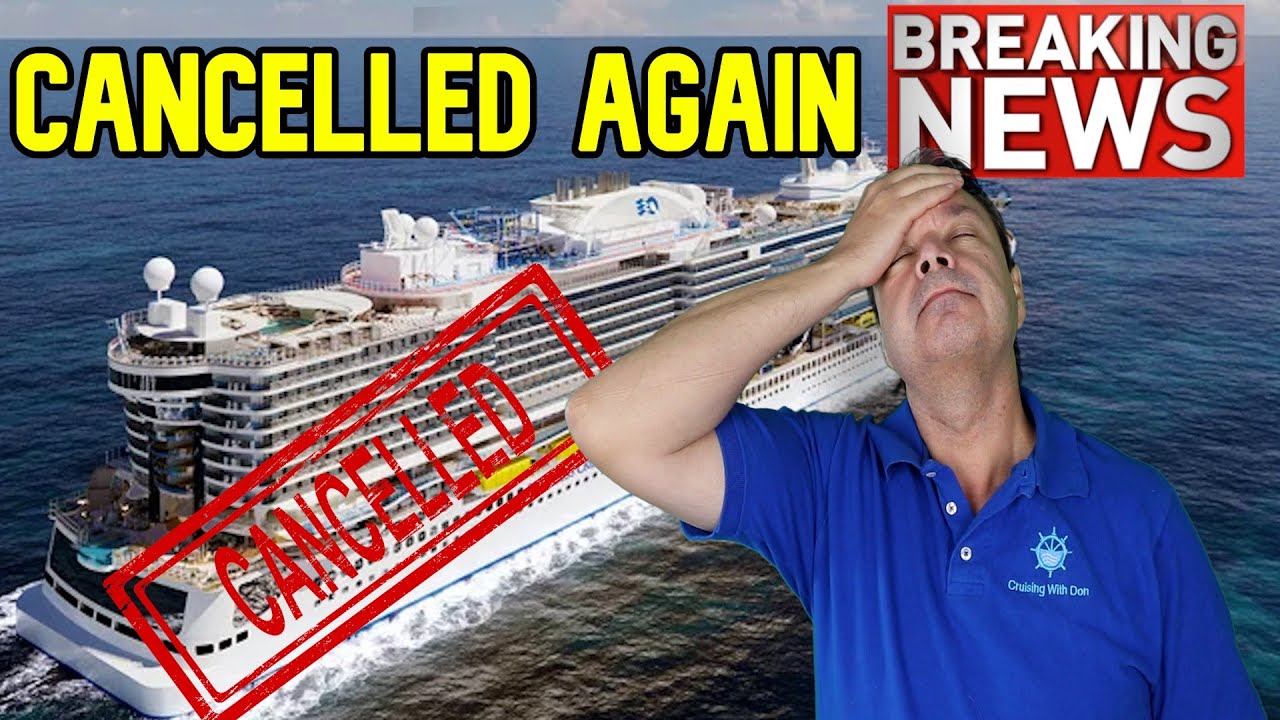 Caribbean princess cruises canceled to fix ship