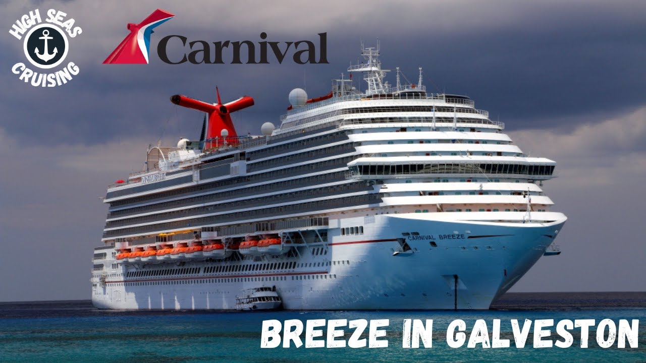 Carnival breeze galveston deployment moved up